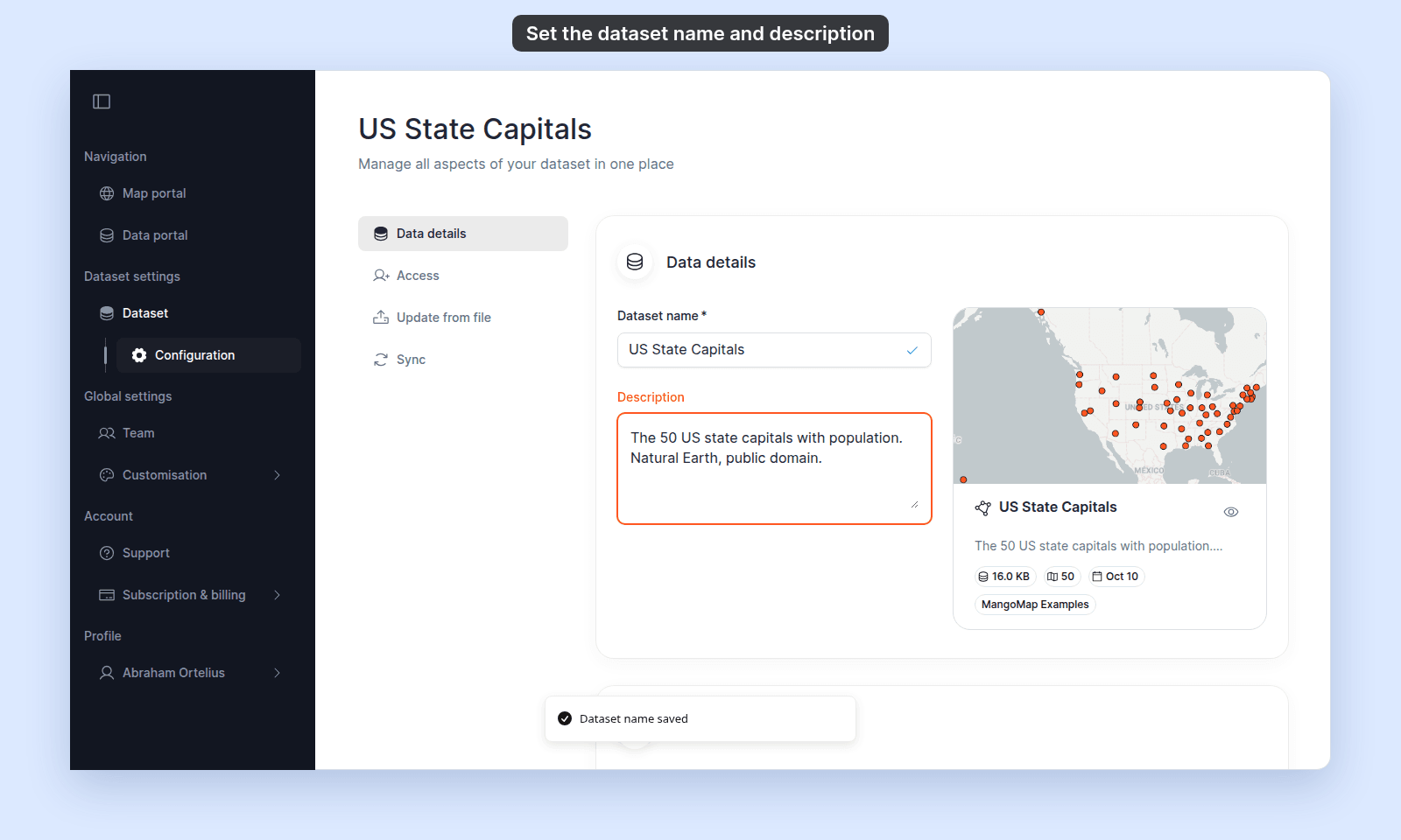 Data details after a rename: Dataset name US State Capitals with a green saved check and a Dataset name saved message, a new description typed in, and the preview card showing the new name and description