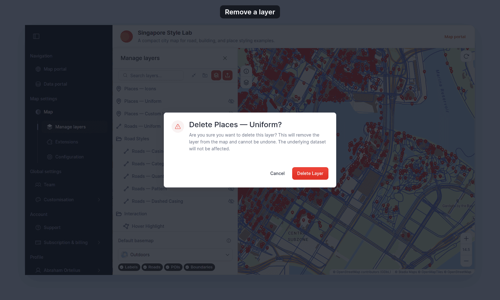 Delete Places — Uniform? dialog: Are you sure you want to delete this layer? This will remove the layer from the map and cannot be undone. The underlying dataset will not be affected. Cancel and Delete Layer buttons