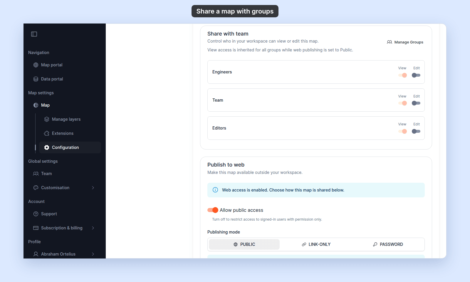 Share with team on a Public map, with the note View access is inherited for all groups while web publishing is set to Public, View on and locked for every group, and Publish to web below with Allow public access on and Public selected